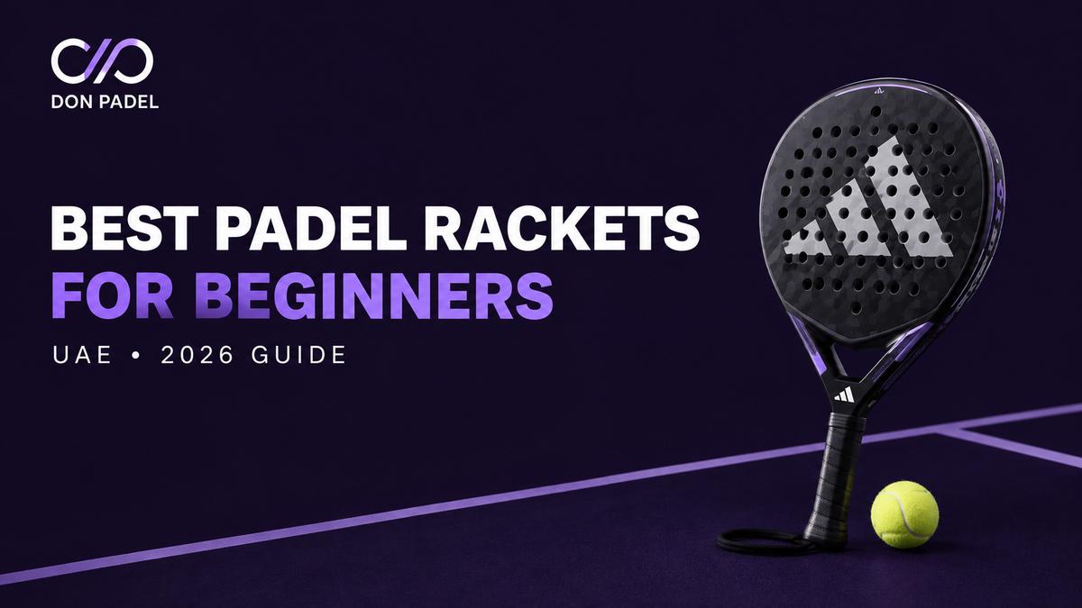 Best Padel Rackets for Beginners in the UAE (2026 Guide)
