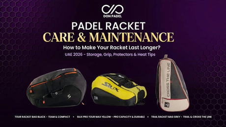 Padel Racket Care & Maintenance: How to Make Your Racket Last Longer